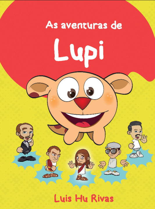 E-book - As Aventuras de Lupi: E seus amigos Jesus Kardec Emmanuel e André Luiz